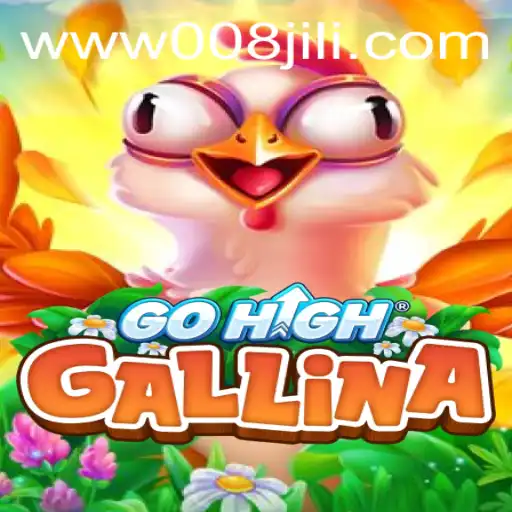 Discover the Thrilling World of GoHighGallina and Master the Art of '008jili'